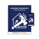 Warunki zabudowy - poradnik praktyka