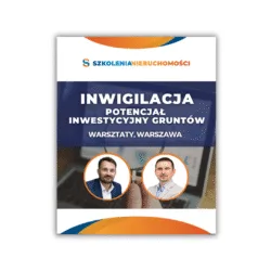 Potencjał Inwestycyjny Gruntów - Inwigilacja - warsztat, czerwiec
