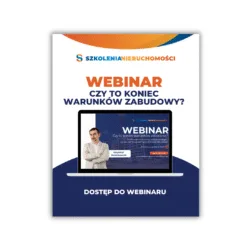 Webinar: Czy to koniec warunków zabudowy?